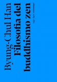 Filosofia del buddhismo zen di Byung-Chul Han