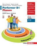 Performer B1 Phases. Student's book, Workbook Per le Scuole superiori. Con espansione online (Vol. 1)