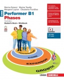 Performer B1 Phases. Student's book, Workbook Per le Scuole superiori. Con espansione online (Vol. 1)