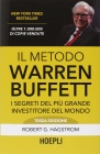 Il metodo Warren Buffett. I segreti del più grande investitore del mondo