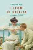 I leoni di Sicilia. La saga dei Florio 