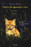 Il gatto che aggiustava i cuori