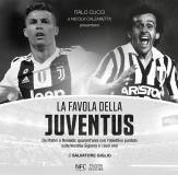 La favola della Juventus 